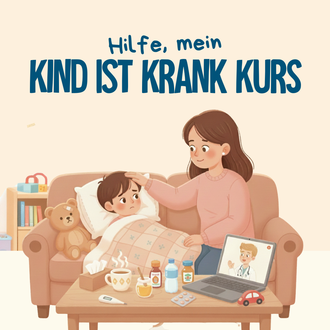 Sicher & Gesund Paket – Erste Hilfe & Kind Krank Kurs